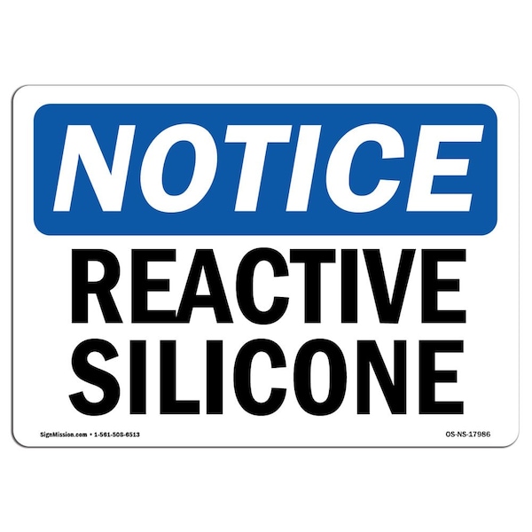 Safety Sign, OSHA Notice, 3.5" Height, Reactive Silicone Sign, Landscape, 10PK